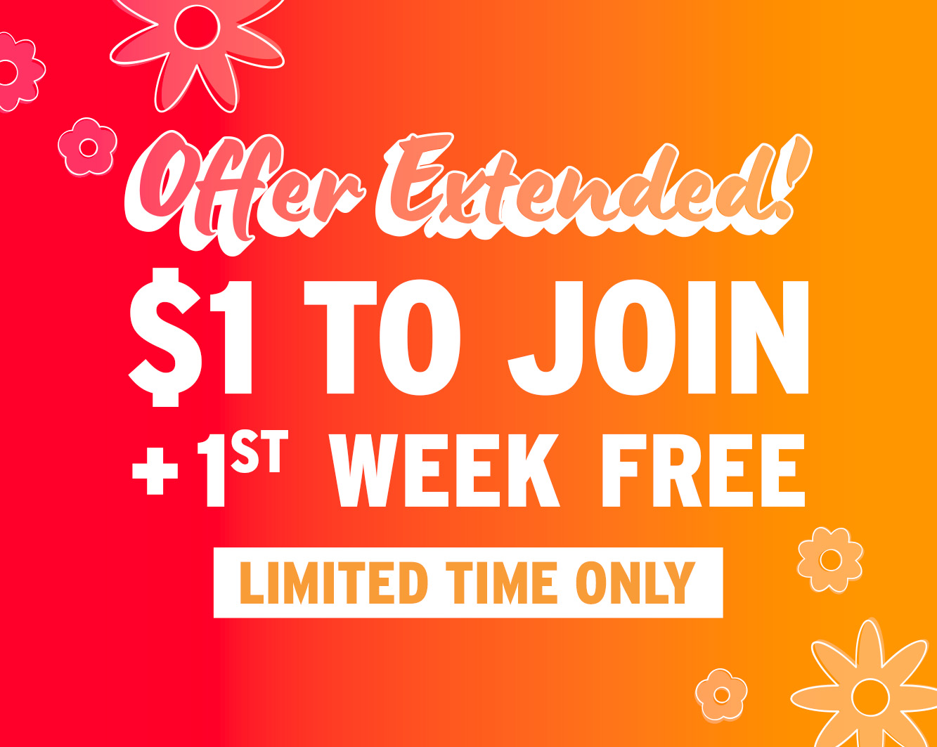 Join Today for $1 to Join and 1st Week Free