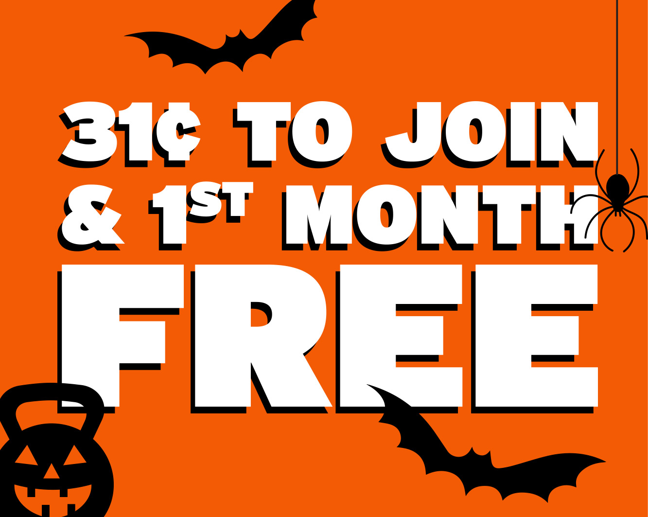 Join today for 31¢ & 1st month free